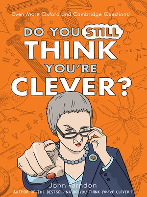 cover image of Do You Still Think You're Clever?